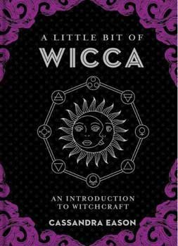 (image for) Little bit of Wicca (hc) by Cassandra Eason