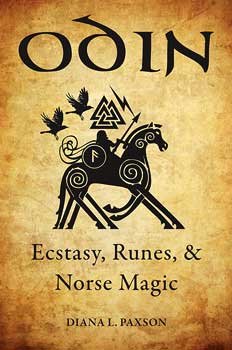 (image for) Odin, Ecstasy, Runes, & Norse Magic by Diana Paxson